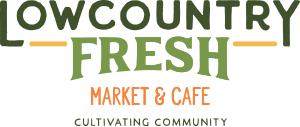 Lowcountry Fresh Market and Cafe  - Fresh On The Menu